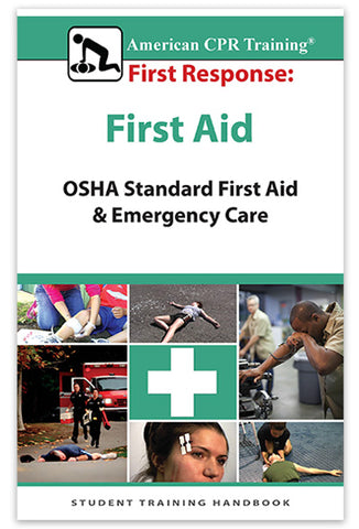 First Aid Certification Training OSHA Standard Frist Aid & Emergency Care